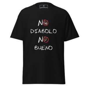 No Diabolo No Bueno Tee