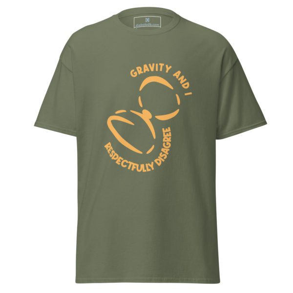 Gravity And I Respectfully Disagree tee - Image 5